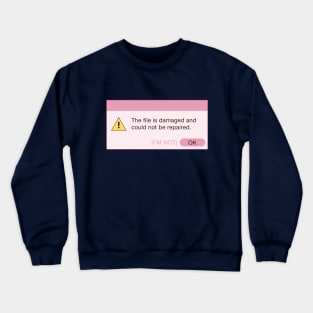 Damaged File Error Notification (Pink) Crewneck Sweatshirt